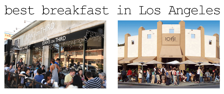 What To Do in LA: Breakfast